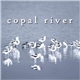 Copal River - Copal River