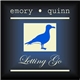Emory Quinn - Letting go