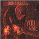 Joe Bonamassa - You & Me