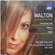 Walton, Vaughan Williams, Howells, Bowen, Helen Callus, New Zealand Symphony Orchestra, Marc Taddei - Viola Concerto In A Minor - Suite for Viola And Orchestra - Elegy - Viola Concerto in C Minor