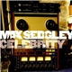 Max Sedgley - Celebrity