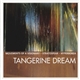 Tangerine Dream - The Essential Tangerine Dream