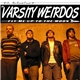 The Varsity Weirdos - Fly Me Up To The Moon