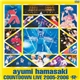 Ayumi Hamasaki - Countdown Live 2005-2006 A