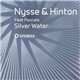 Nysse & Hinton Feat. Pascale - Silver Water