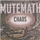 Mutemath - Chaos