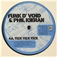 Funk D'Void & Phil Kieran - Worm Of Mouth / Tick Tick Tick