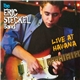The Eric Steckel Band - Live At Havana