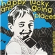 The Brad Leo Administration - Happy, Lucky, And Going Places EP