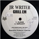JR Writer - Grill Em