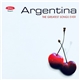 Various - Argentina: The Greatest Songs Ever