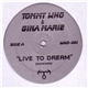 Tommy Who & Gina Marie - Live To Dream