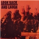 Look Back And Laugh - Street Terrorism