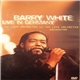 Barry White Feat. Love Unlimited And The Love Unlimited Orchestra - Live In Germany