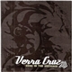 Verra Cruz - Guns In The Distance